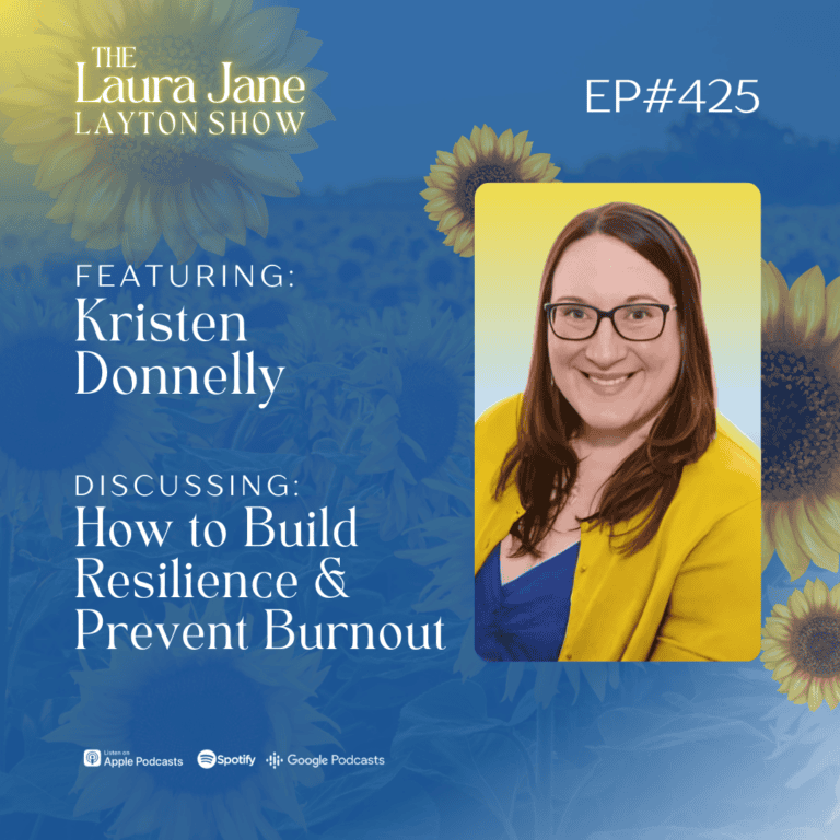 ep425: how to build resilience and prevent burnout with dr. kristen donnelly