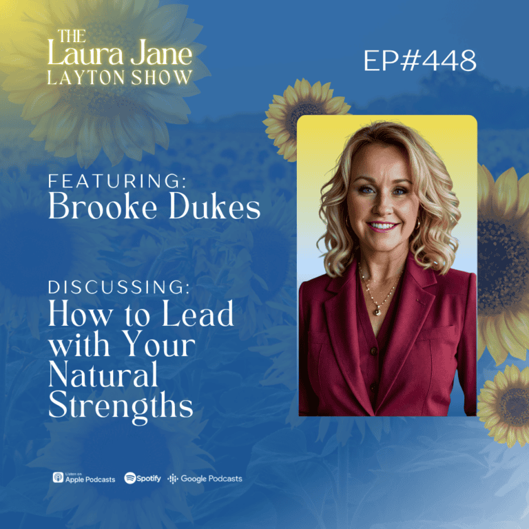 ep448: how to lead with your natural strengths with brooke dukes