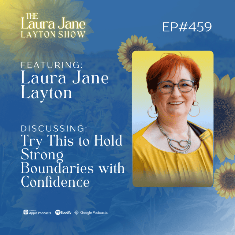 ep459: try this to hold strong boundaries with confidence