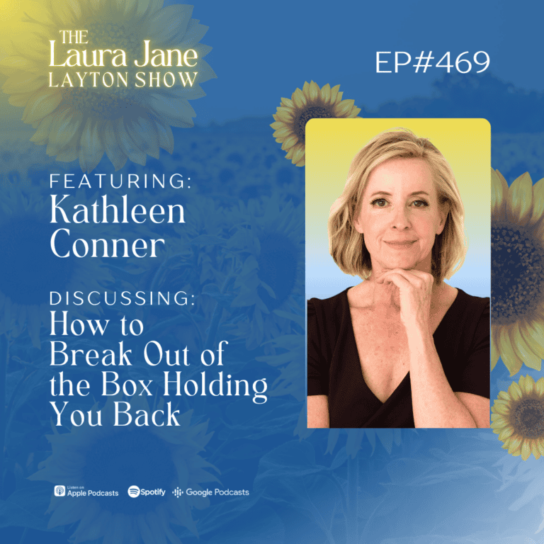 ep469: how to break out of the box holding you back with kathleen conner